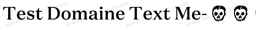 Test Domaine Text Me字体转换